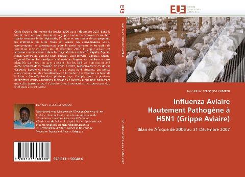Influenza Aviaire Hautement Pathogène à H5N1 (Grippe Aviaire)