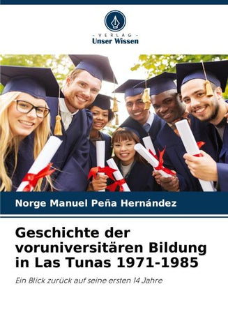 Geschichte der voruniversitären Bildung in Las Tunas 1971-1985