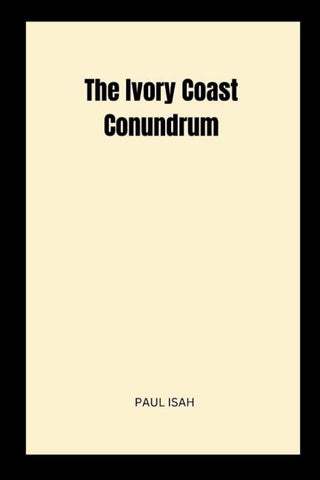 The Ivory Coast Conundrum
