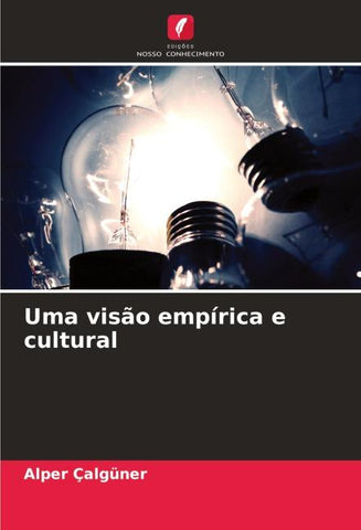 Uma visão empírica e cultural
