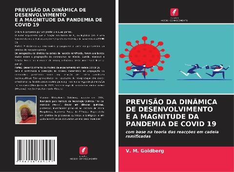 PREVISÃO DA DINÂMICA DE DESENVOLVIMENTO E A MAGNITUDE DA PANDEMIA DE COVID 19