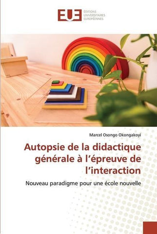 Autopsie de la didactique générale à l'épreuve de l'interaction