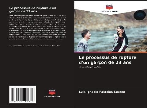 Le processus de rupture d'un garçon de 23 ans