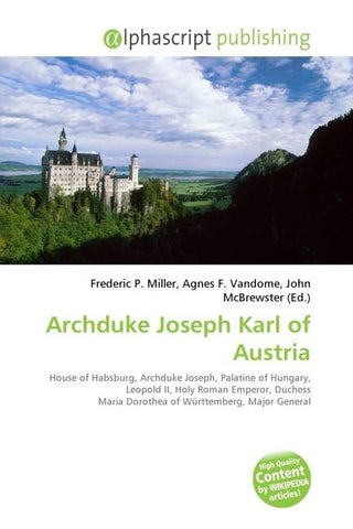 Archduke Joseph Karl of Austria