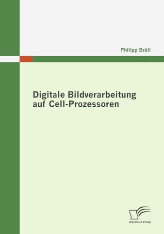 Digitale Bildverarbeitung auf Cell-Prozessoren