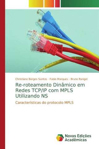 Re-roteamento Dinâmico em Redes TCP/IP com MPLS Utilizando NS