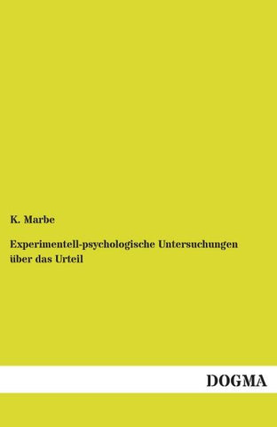 Experimentell-psychologische Untersuchungen über das Urteil
