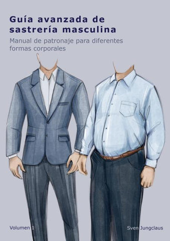 Guía avanzada de sastrería masculina