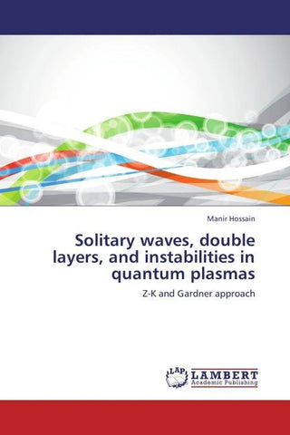 Solitary waves, double layers, and instabilities in quantum plasmas