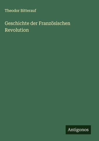 Geschichte der Französischen Revolution