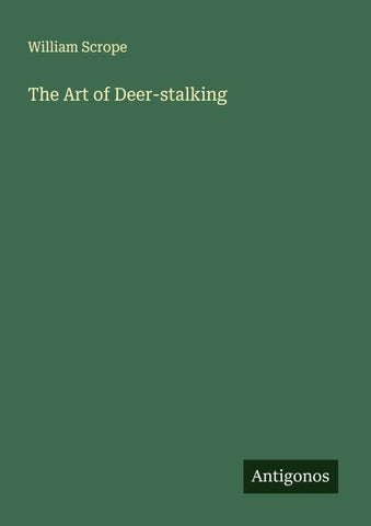 The Art of Deer-stalking