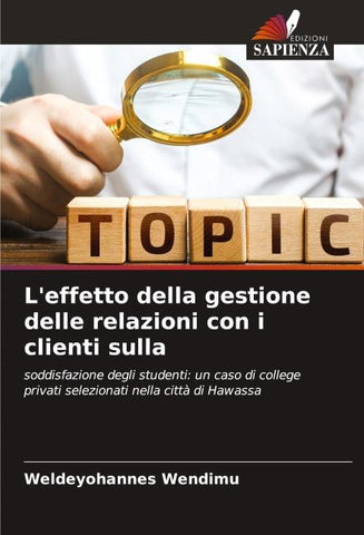 L'effetto della gestione delle relazioni con i clienti sulla