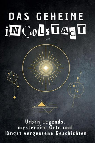 Das geheime Ingolstadt