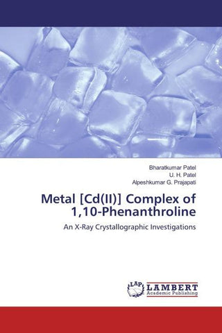 Metal [Cd(II)] Complex of 1,10-Phenanthroline