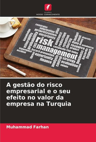 A gestão do risco empresarial e o seu efeito no valor da empresa na Turquia