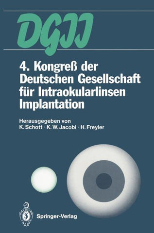 4. Kongreß der Deutschen Gesellschaft für Intraokularlinsen Implantation