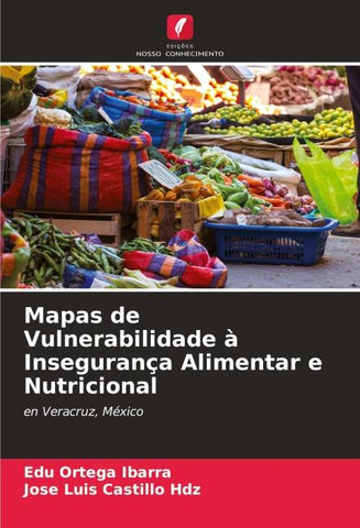 Mapas de Vulnerabilidade à Insegurança Alimentar e Nutricional