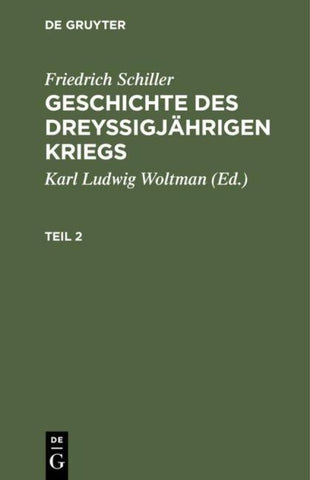 Geschichte des dreyßigjährigen Kriegs. Teil 2