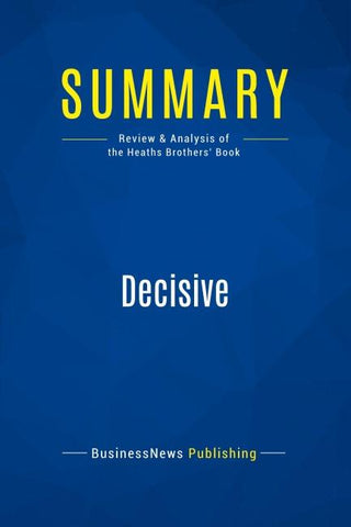 Summary: Decisive