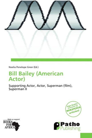 Bill Bailey (American Actor)