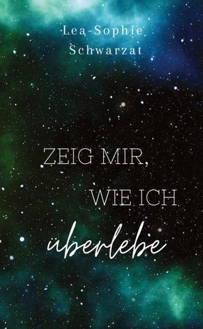 Zeig mir, wie ich überlebe