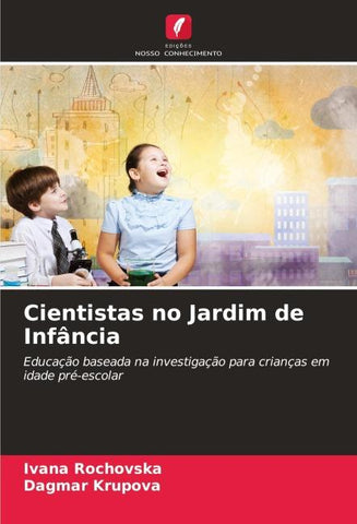 Cientistas no Jardim de Infância