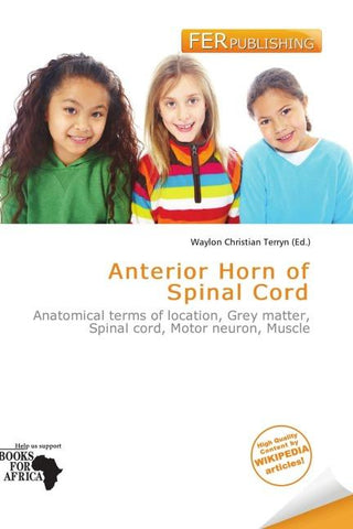 Anterior Horn of Spinal Cord
