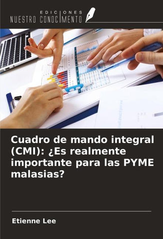 Cuadro de mando integral (CMI): ¿Es realmente importante para las PYME malasias?