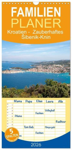 Familienplaner 2026 - Kroatien - Zauberhaftes Šibenik-Knin mit 5 Spalten (Wandkalender, 21 x 45 cm) CALVENDO