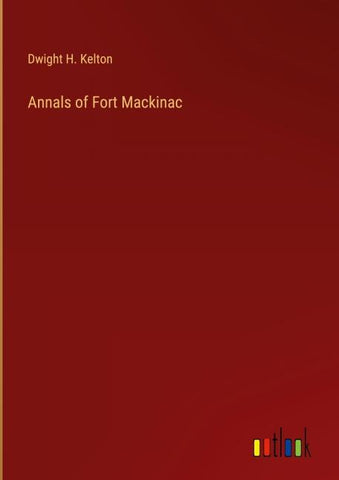 Annals of Fort Mackinac