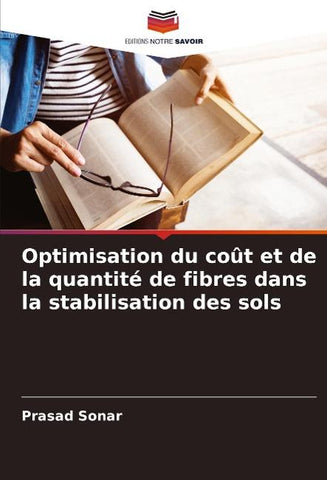 Optimisation du coût et de la quantité de fibres dans la stabilisation des sols