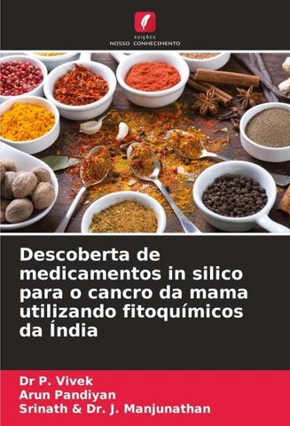 Descoberta de medicamentos in silico para o cancro da mama utilizando fitoquímicos da Índia