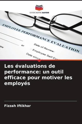 Les évaluations de performance: un outil efficace pour motiver les employés