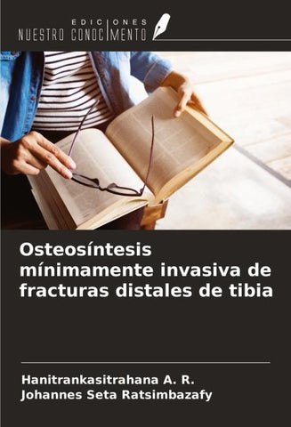 Osteosíntesis mínimamente invasiva de fracturas distales de tibia