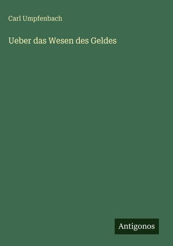 Ueber das Wesen des Geldes