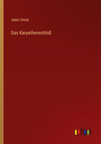 Das Karpathenschloß