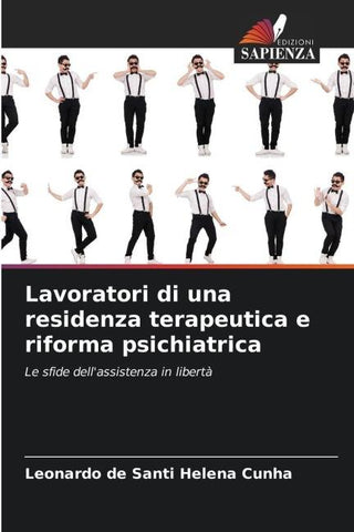 Lavoratori di una residenza terapeutica e riforma psichiatrica