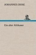 Ein alter Afrikaner