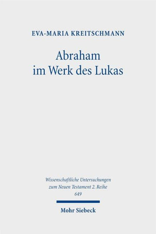 Abraham im Werk des Lukas