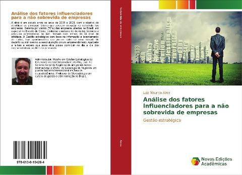 Análise dos fatores influenciadores para a não sobrevida de empresas