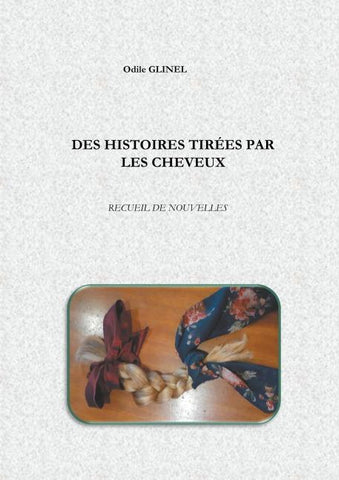 Des histoires tirées par les cheveux
