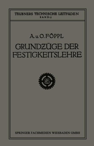 Grundzüge der Festigkeitslehre