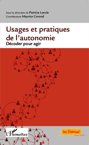 Usages et pratiques de l'autonomie
