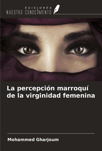 La percepción marroquí de la virginidad femenina