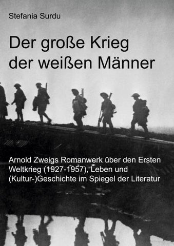 Der große Krieg der weißen Männer