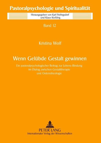 Wenn Geluebde Gestalt gewinnen