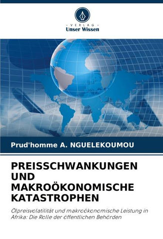 PREISSCHWANKUNGEN UND MAKROÖKONOMISCHE KATASTROPHEN