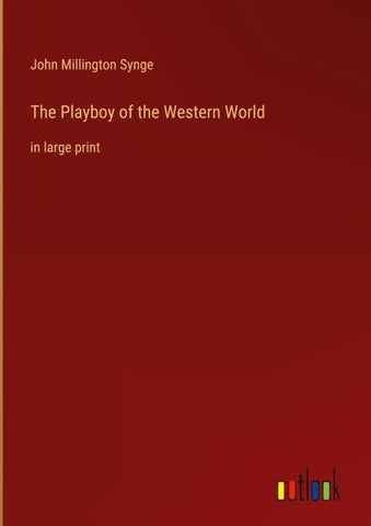 The Playboy of the Western World