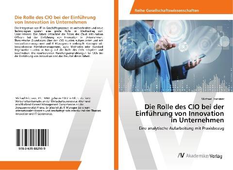 Die Rolle des CIO bei der Einfu¿hrung von Innovation in Unternehmen