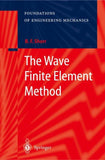 The Wave Finite Element Method